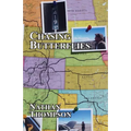 Chasing Butterflies - Paperback