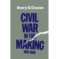 Civil War in the Making, 1815--1860