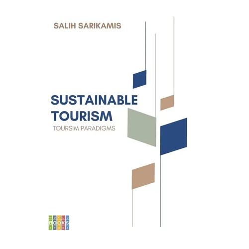 Sustainable Tourism: Tourism Paradigms - Hardcover