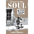 Down to the Soul - Paperback