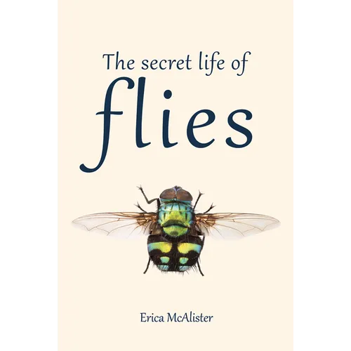 The Secret Life of Flies - Paperback