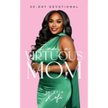 I Am A Virtuous Mom, 30-Day Devotional - Hardcover