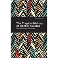 The Tragical History of Doctor Faustus - Paperback