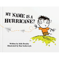 My Name Is a Hurricane? - Hardcover