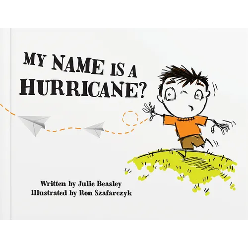 My Name Is a Hurricane? - Hardcover
