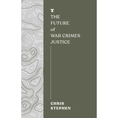 The Future of War Crimes Justice - Paperback