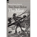Two Years Before the Mast - Paperback