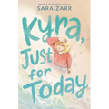 Kyra, Just for Today - Hardcover