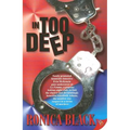 In Too Deep - Paperback