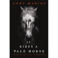 It Rides a Pale Horse - Paperback