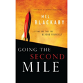 Going the Second Mile: Letting God Take You Beyond Yourself - Paperback