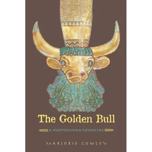 The Golden Bull: A Mesopotamian Adventure - Paperback