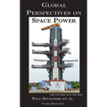 Global Perspectives on Space Power