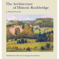 The Architecture of Historic Rockbridge