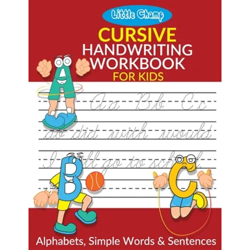 Cursive handwriting Workbook For Kids.: Cursive Handwriting Workbook For Beginners . Cursive Letter Tracing and Practicing Workbook . - Paperback