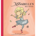 Annabelle's Red Shoes - Hardcover