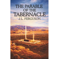 The Parable of the Tabernacle - Paperback