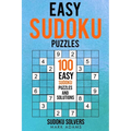 Easy Sudoku Puzzles: 100 Easy Sudoku Puzzles And Solutions - Paperback