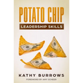 Potato Chip Leadership Skills - Paperback
