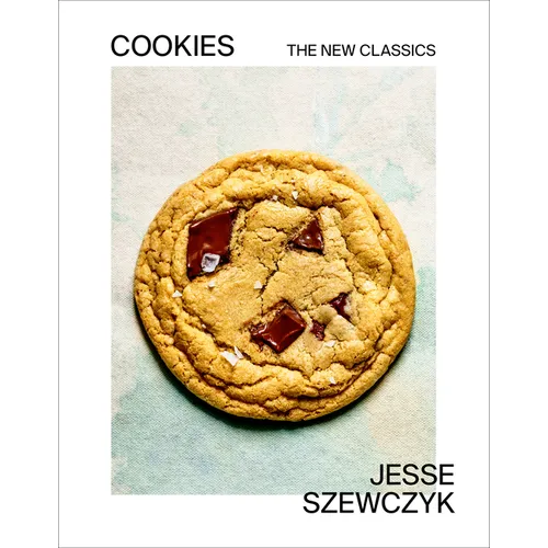 Cookies: The New Classics: A Baking Book - Hardcover