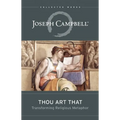 Thou Art That: Transforming Religious Metaphor - Paperback