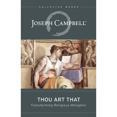 Thou Art That: Transforming Religious Metaphor - Paperback