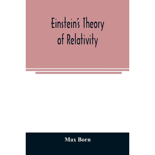 Einstein's theory of relativity - Paperback