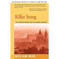 Killer Smog: The World's Worst Air Pollution Disaster - Paperback