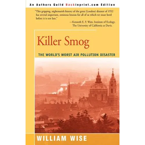 Killer Smog: The World's Worst Air Pollution Disaster - Paperback