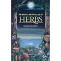 The Magical and Ritual Use of Herbs - Paperback