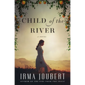 The Child of the River - Paperback