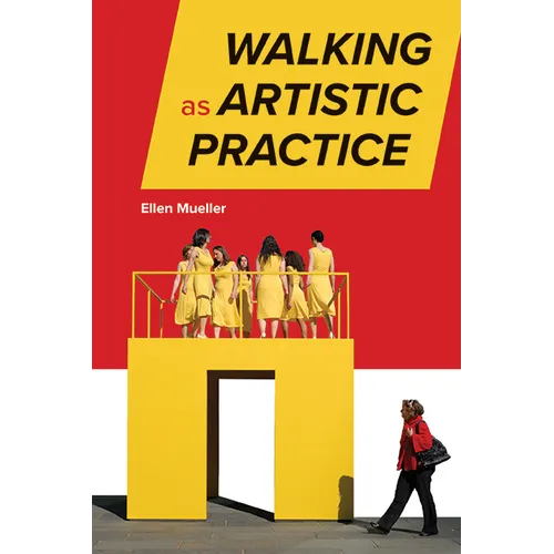 Walking as Artistic Practice - Paperback