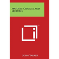 Masonic Charges And Lectures - Paperback