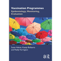 Vaccination Programmes: Epidemiology, Monitoring, Evaluation - Paperback