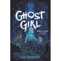 Ghost Girl - Hardcover