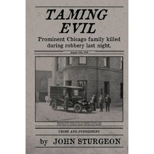 Taming Evil: Chicago Street Cop Killer - Paperback