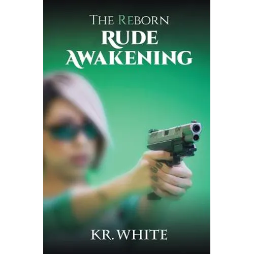The Reborn: Rude Awakening - Paperback