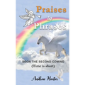 Praises In Phrases - Hardcover