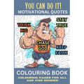 You Can Do It!: Colouring Book for all Age, Colouring Pages. - Paperback