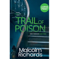 Trail of Poison: Large Print Edition - Paperback
