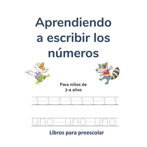 Aprendiendo a escribir los números: Para niños de 3-4 años - Paperback