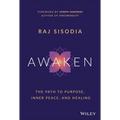 Awaken: The Path to Purpose, Inner Peace, and Healing - Hardcover