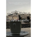 The Good Mother of Marseille - Paperback