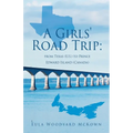 A Girls' Road Trip: from Texas (U.S.) to Prince Edward Island (Canada)