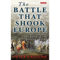 The Battle That Shook Europe: Poltava and the Birth of the Russian Empire