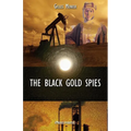 The Black Gold Spies - Paperback