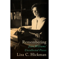 Remembering: Joan Williams' Uncollected Pieces - Paperback