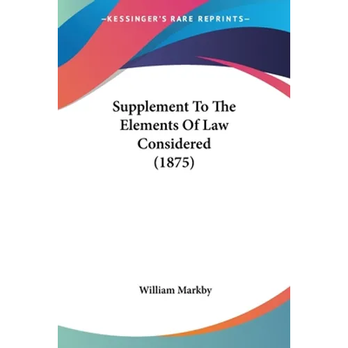 Supplement To The Elements Of Law Considered (1875)