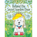 Behind the Secret Garden Door - Hardcover