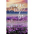 Yours To Be - Paperback